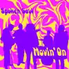 Spoken Soul - Movin' On - Single